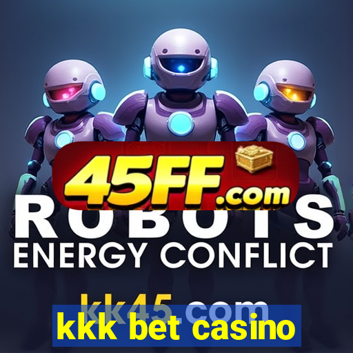 kkk bet casino